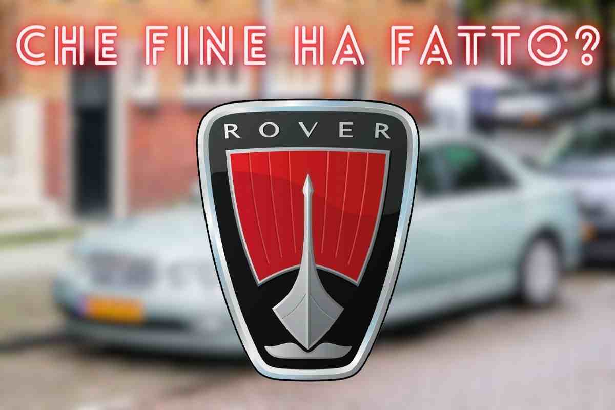 Che fine ha fatto il marchio Rover? Era una leggenda nel Regno Unito
